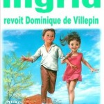 Ingrid revoit Dominique de Villepin